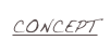 CONCEPT