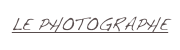 LE PHOTOGRAPHE
